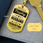Husband - Dogtag Key Chain, Anniversary Keychain, Birthday Keychain for Him, Husband Soulmate Gift, Custom Husband Gift, Engraved Dog Tag