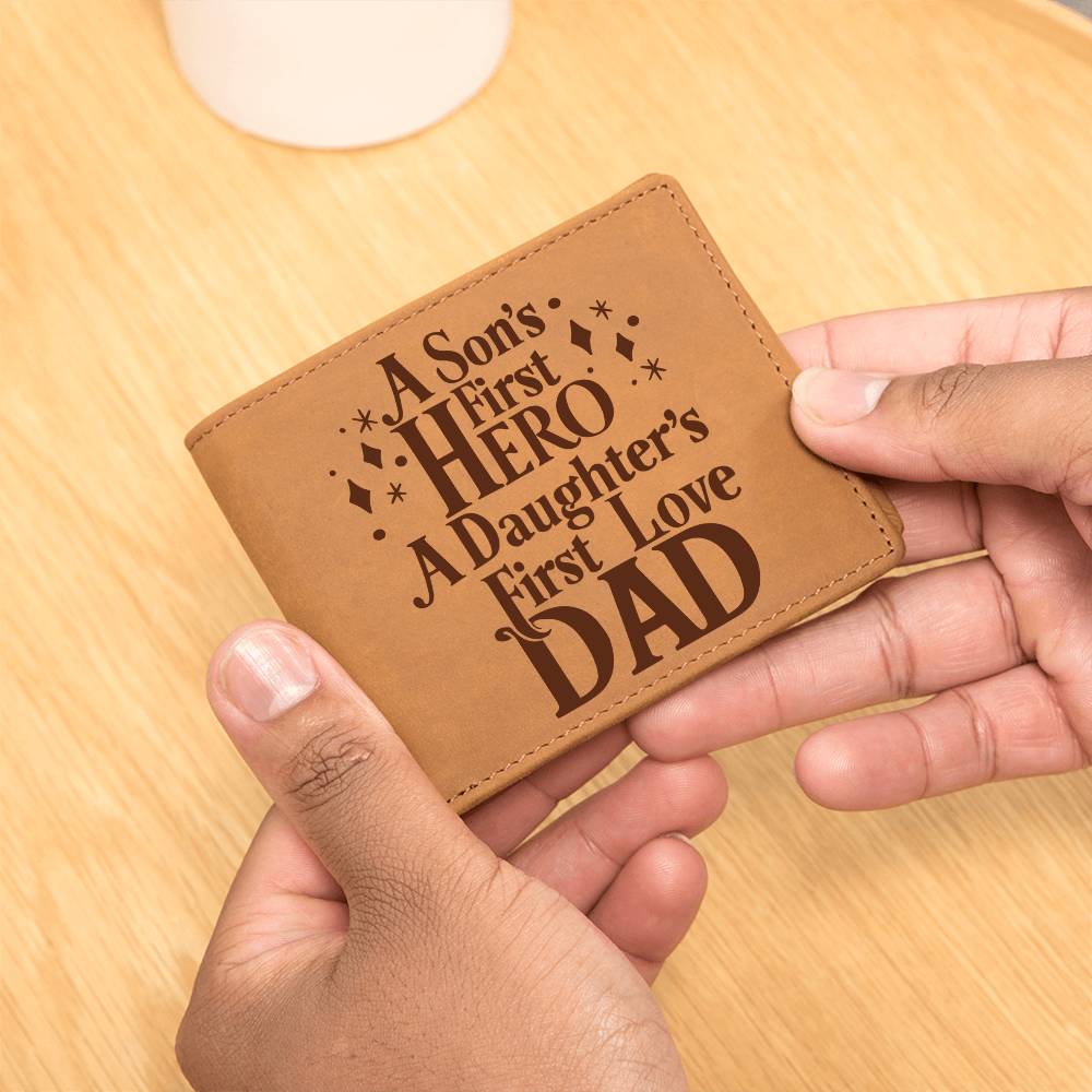Dad - A Son[s First Hero A Daughters first love