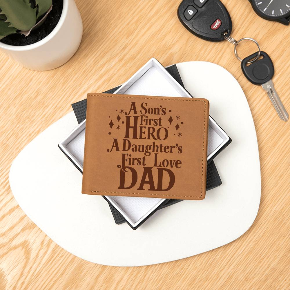 Dad - A Son[s First Hero A Daughters first love