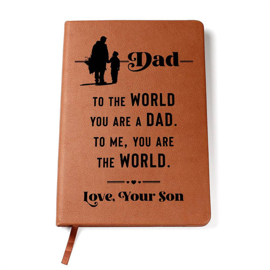 Dad -To The World You Are A Dad