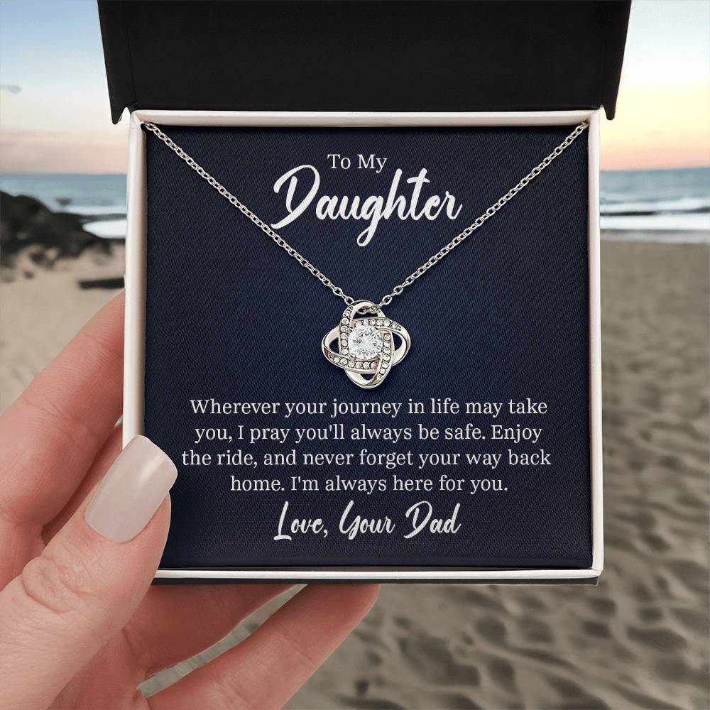 Daughter - I pray you'll always be safe