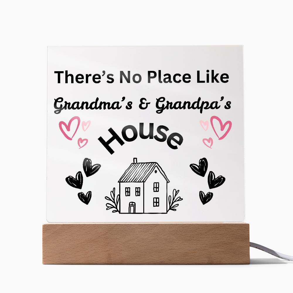 There's No Place Like Grandma & Grandpa's house original black text