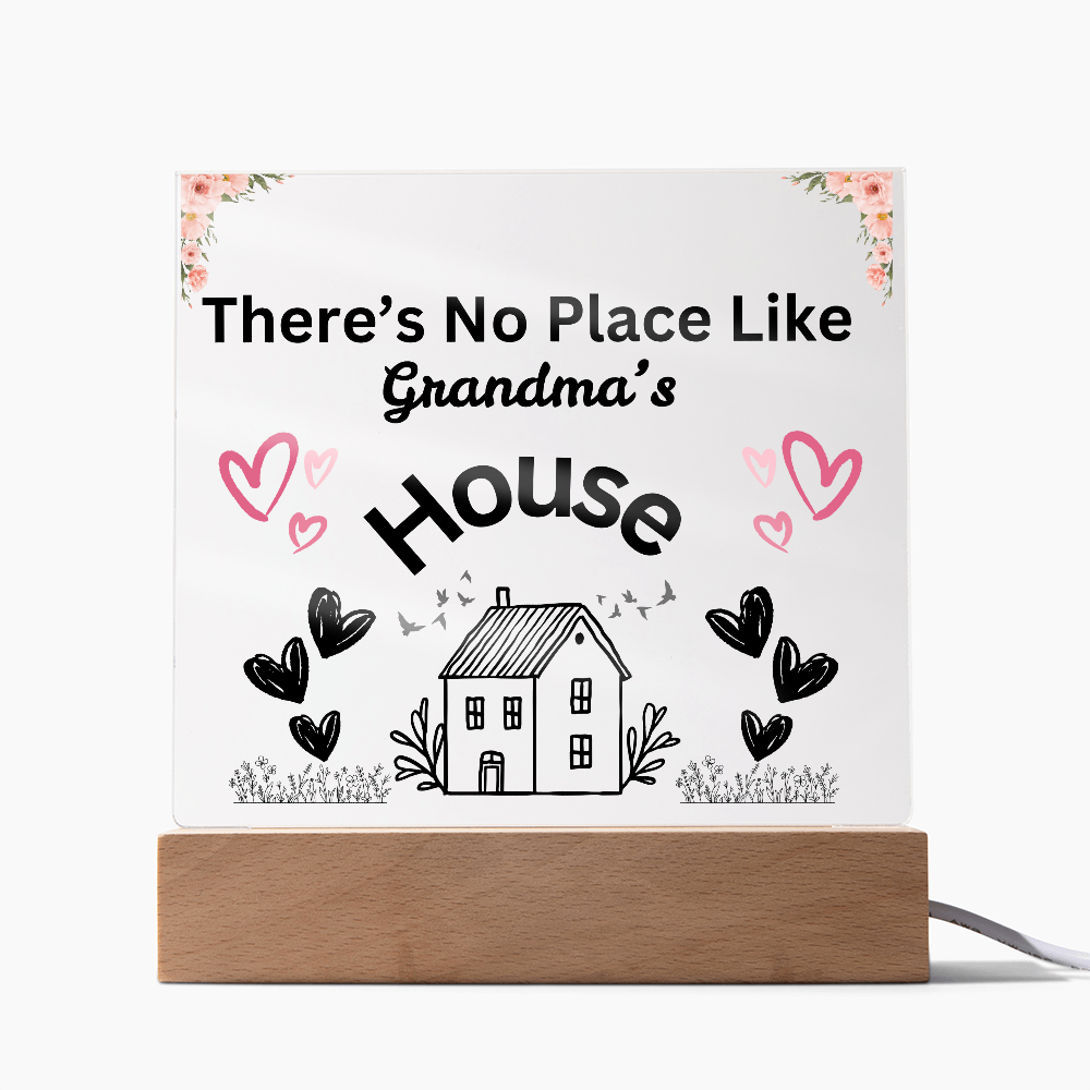 There's No Place Like Grandm's & Grandpa's house original Black text /SKU shon-acr-sq-104