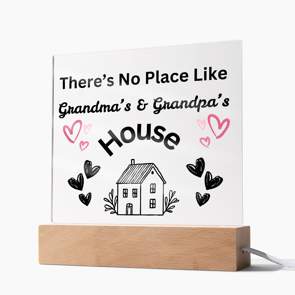 There's No Place Like Grandma & Grandpa's house original black text