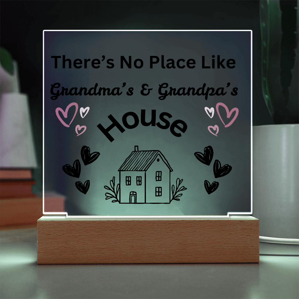 There's No Place Like Grandma & Grandpa's house original black text
