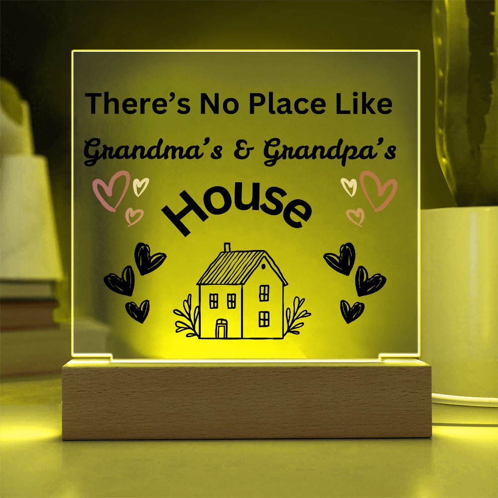 There's No Place Like Grandma & Grandpa's house original black text