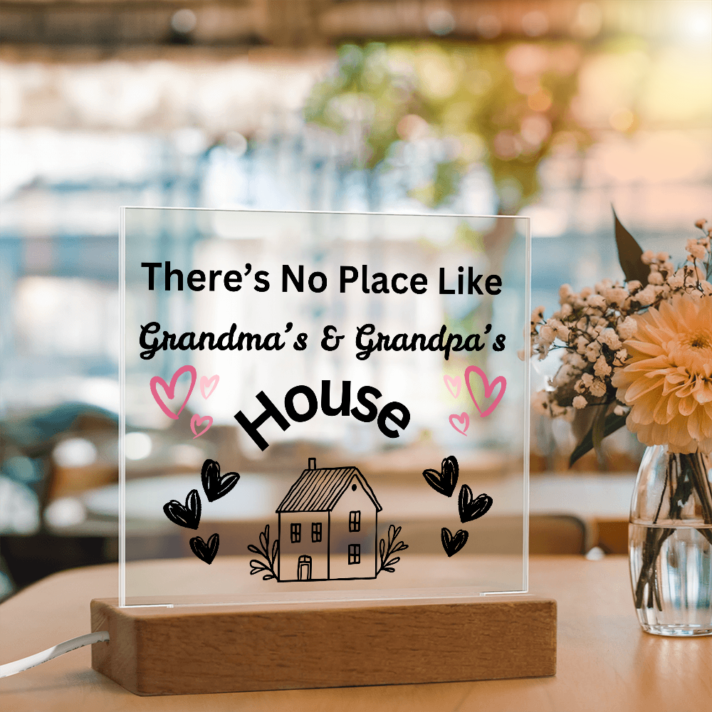 There's No Place Like Grandma & Grandpa's house original black text