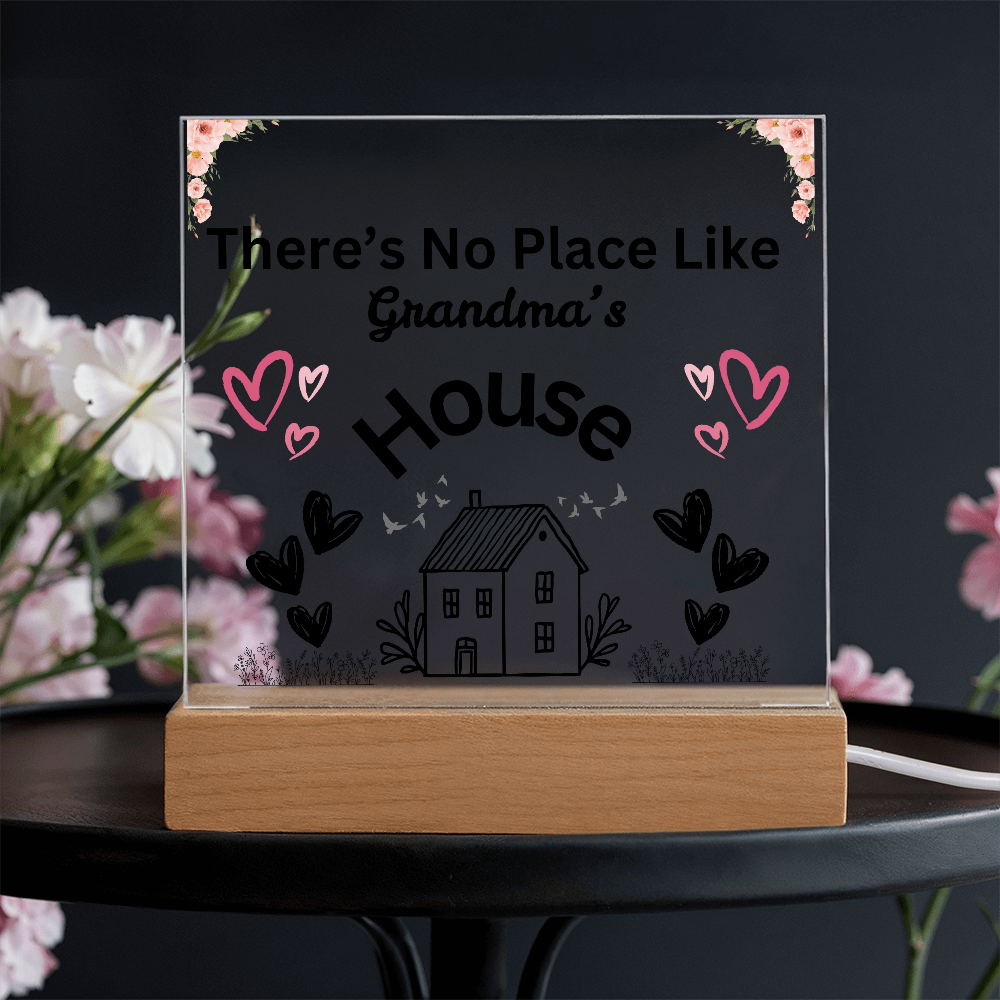 There's No Place Like Grandm's & Grandpa's house original Black text /SKU shon-acr-sq-104