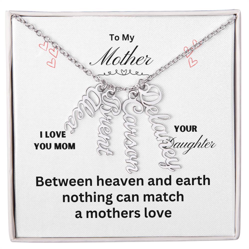 Mother - Between Heaven and Earth, Charm Names Necklace, Gift For Mom Holiday present, Anniversary, Or Birthday Gift