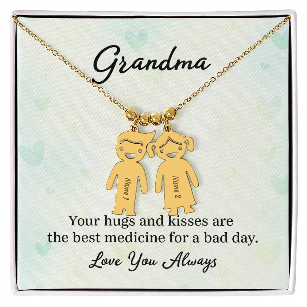 Grandma - Your Hugs And Kisses Are the Best Medicine