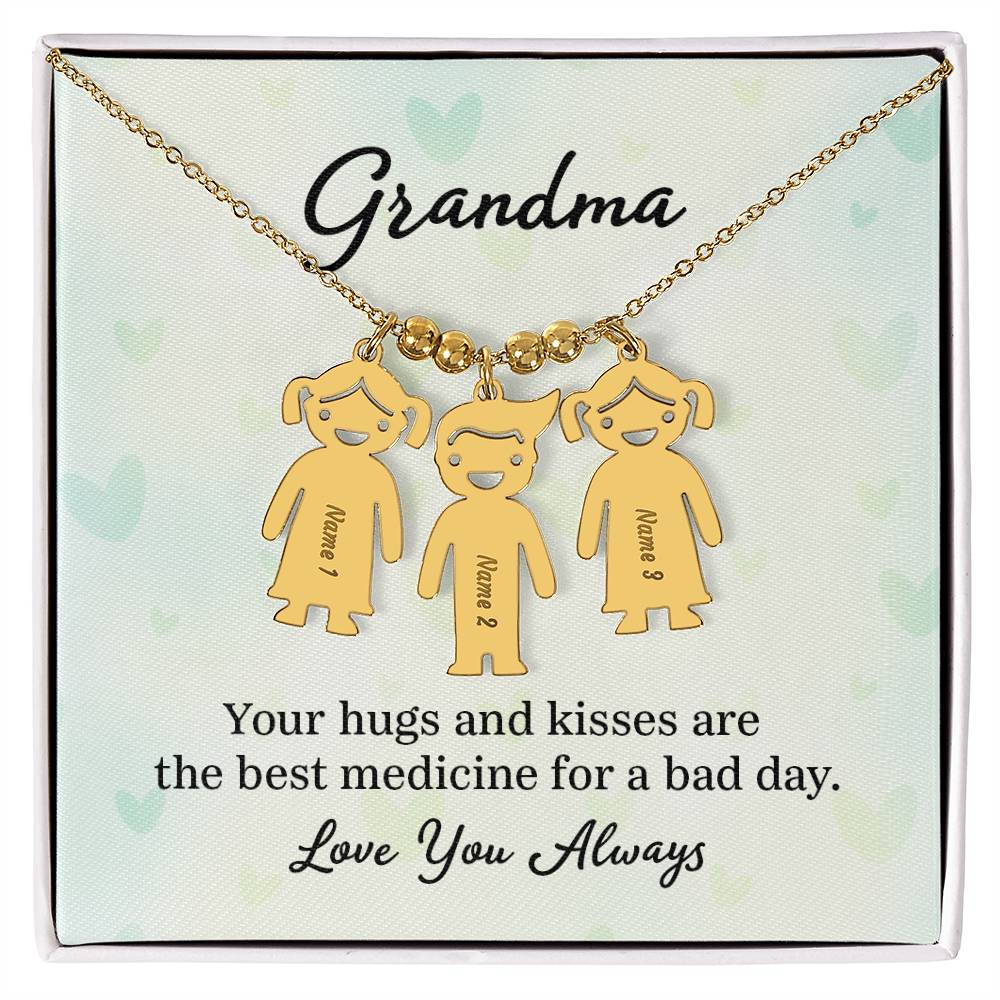 Grandma - Your Hugs And Kisses Are the Best Medicine
