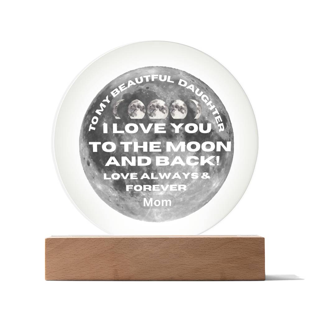 Daughter I Love You To The Moon!