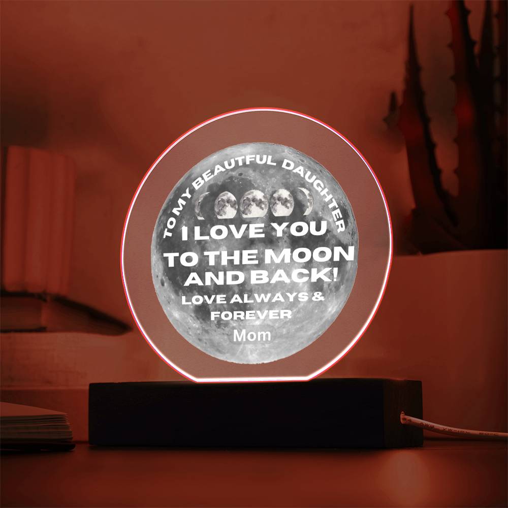 Daughter I Love You To The Moon!