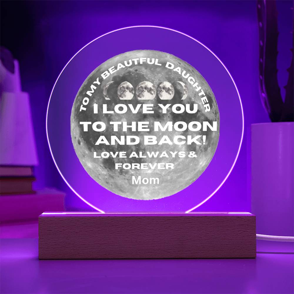 Daughter I Love You To The Moon!