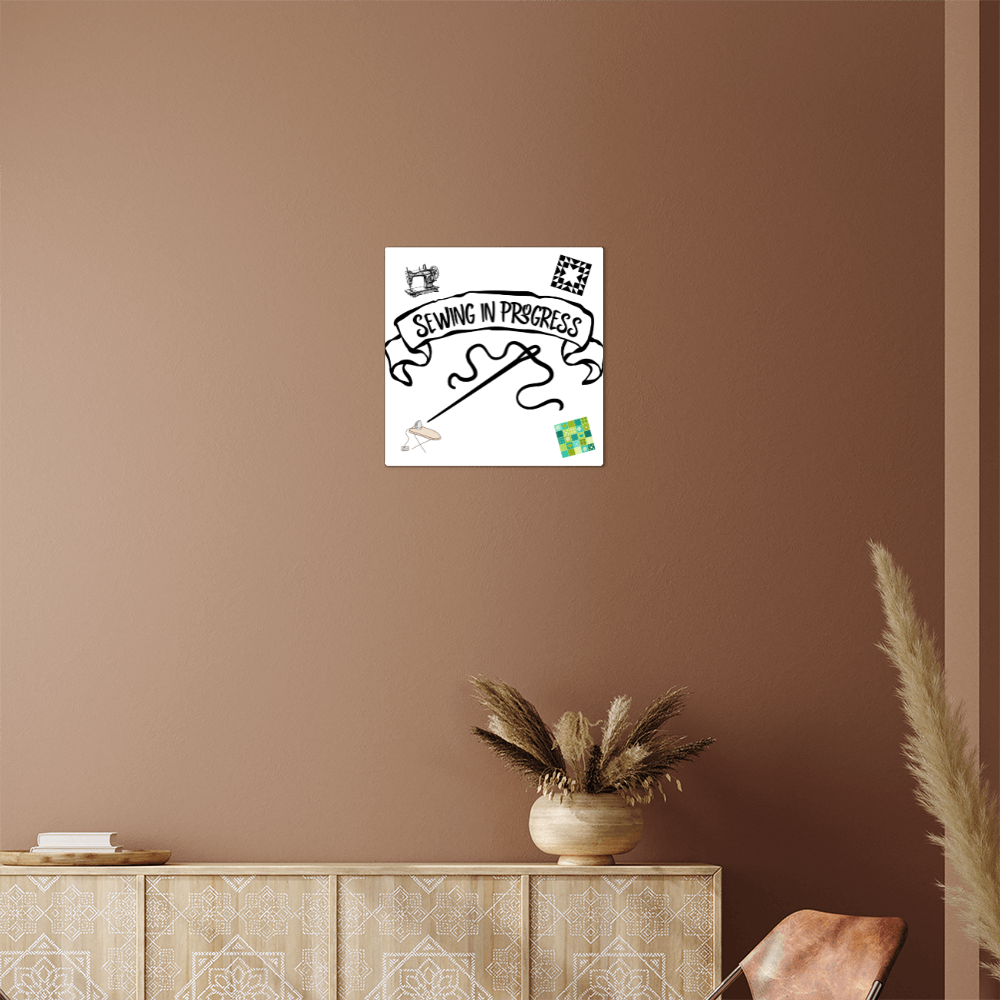 Sewing In Progress Metal Wall sign