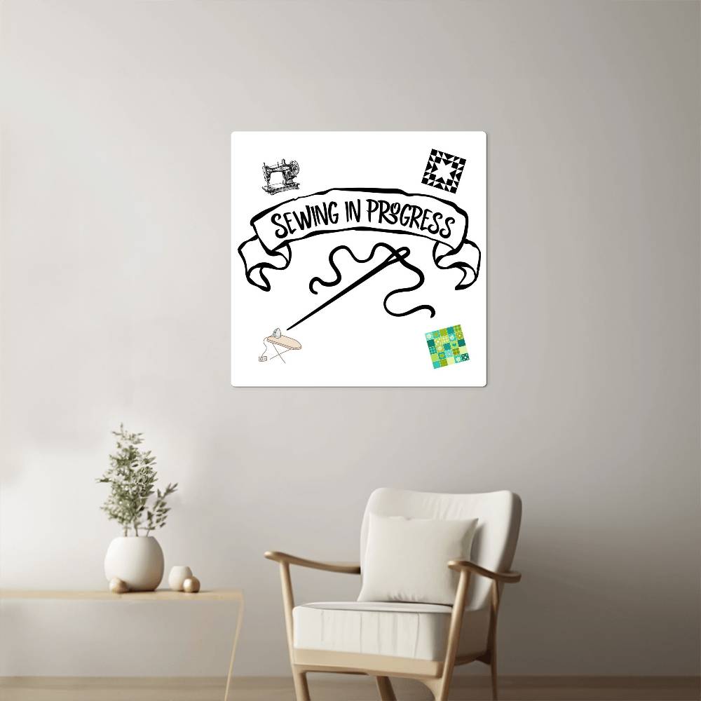 Sewing In Progress Metal Wall sign