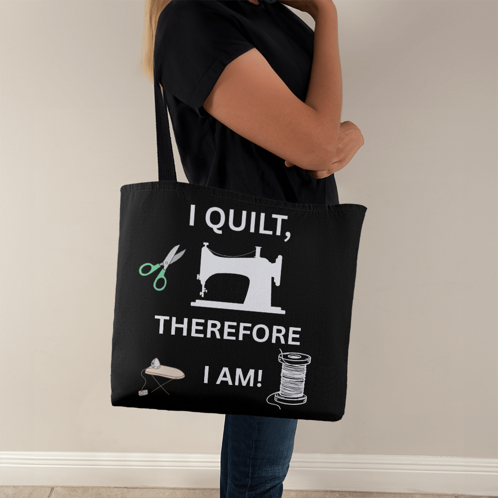 I Quilt Therefore I Am Blk Bag