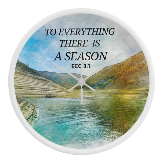 Wall Clock  - To Everything There Is A Season