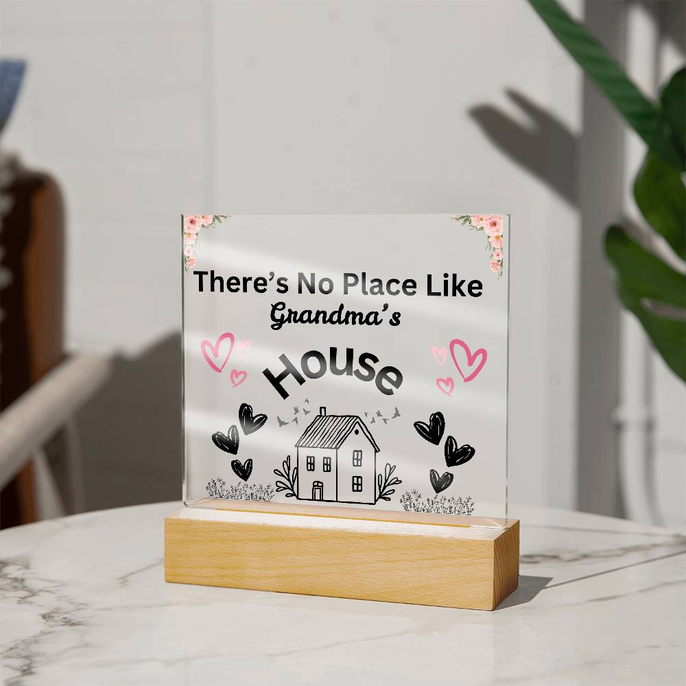 There's No Place Like Grandm's & Grandpa's house original Black text /SKU shon-acr-sq-104
