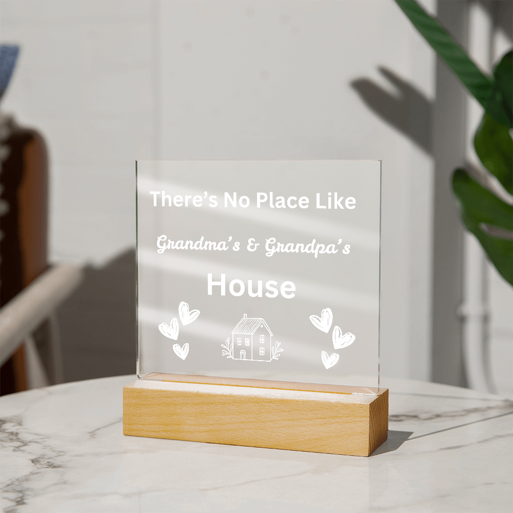 There's No place Like Grandma & Grandpa's house white text