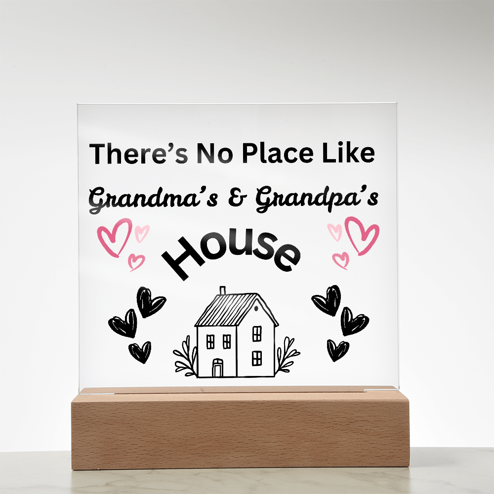 There's No Place Like Grandma & Grandpa's house original black text