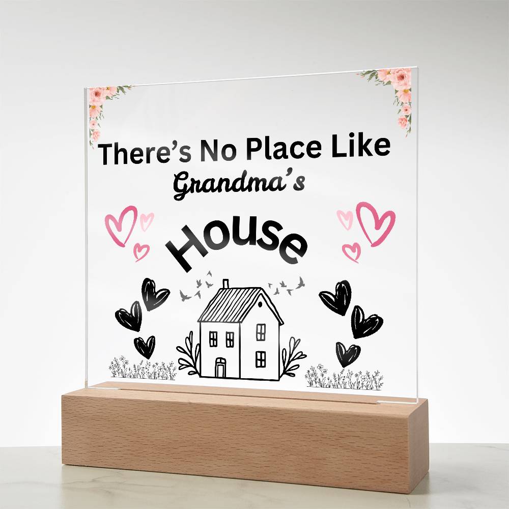 There's No Place Like Grandm's & Grandpa's house original Black text /SKU shon-acr-sq-104