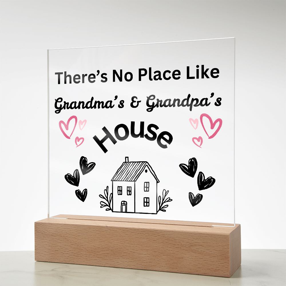 There's No Place Like Grandma & Grandpa's house original black text