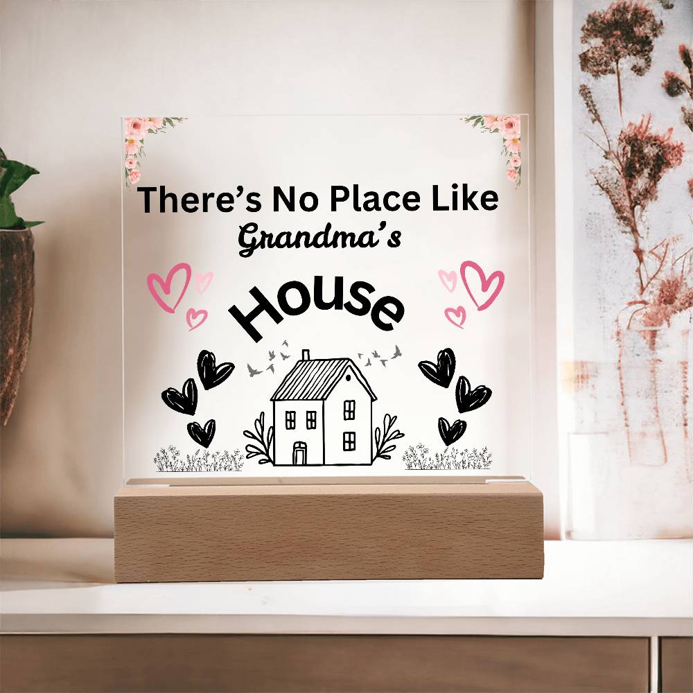 There's No Place Like Grandm's & Grandpa's house original Black text /SKU shon-acr-sq-104