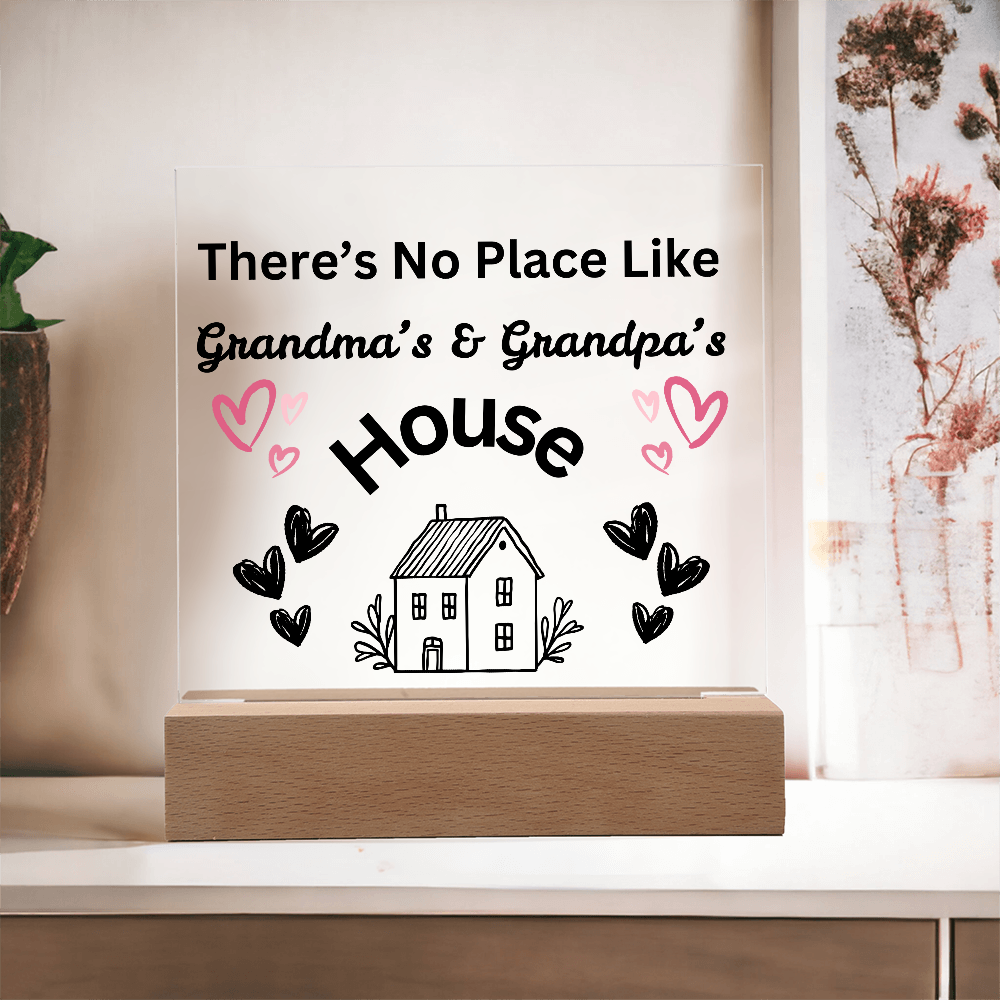 There's No Place Like Grandma & Grandpa's house original black text