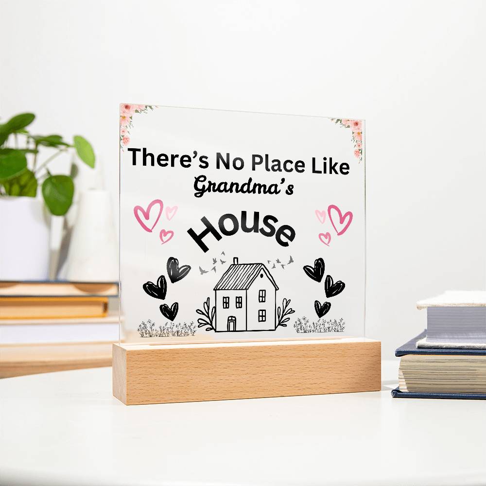 There's No Place Like Grandm's & Grandpa's house original Black text /SKU shon-acr-sq-104
