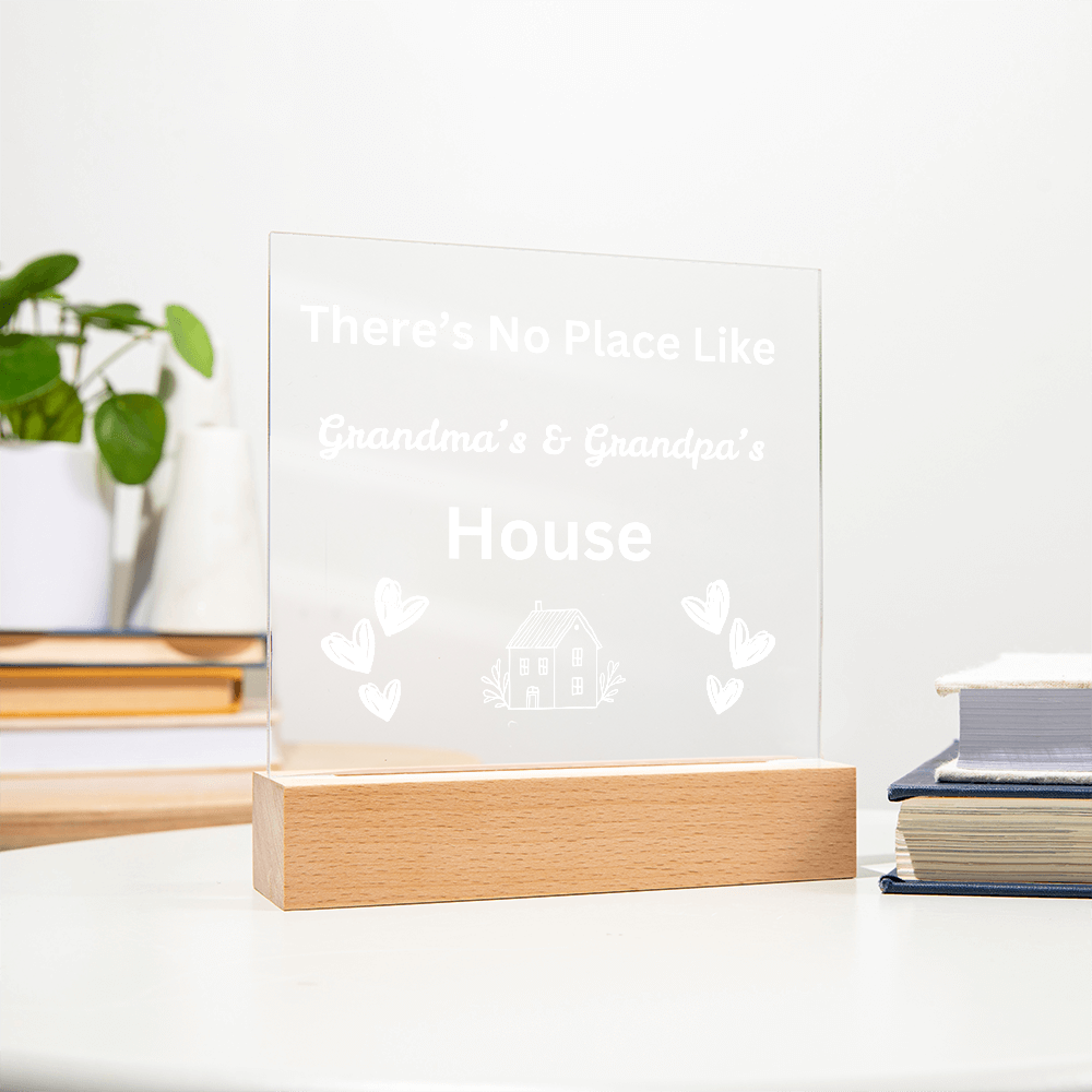 There's No place Like Grandma & Grandpa's house white text