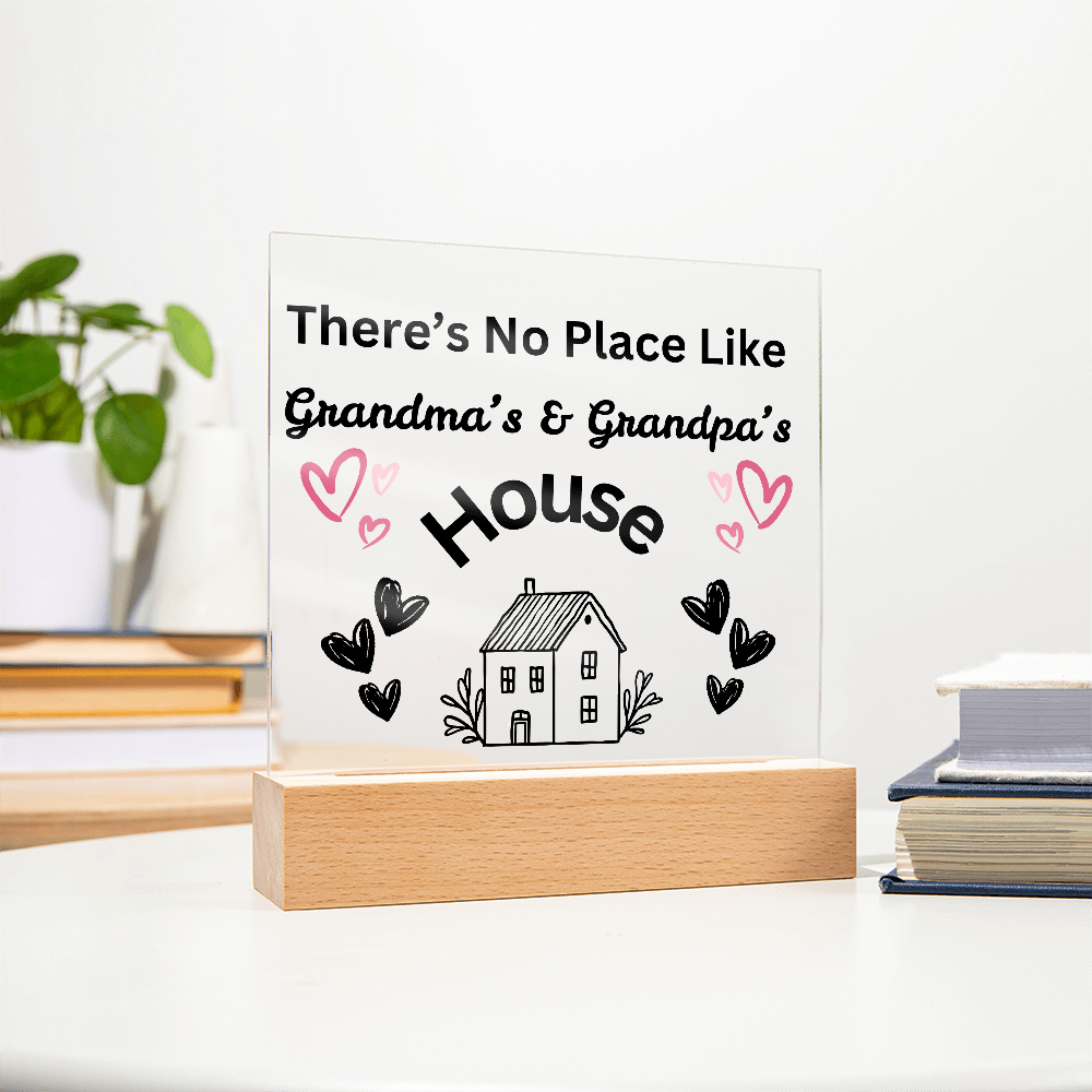There's No Place Like Grandma & Grandpa's house original black text