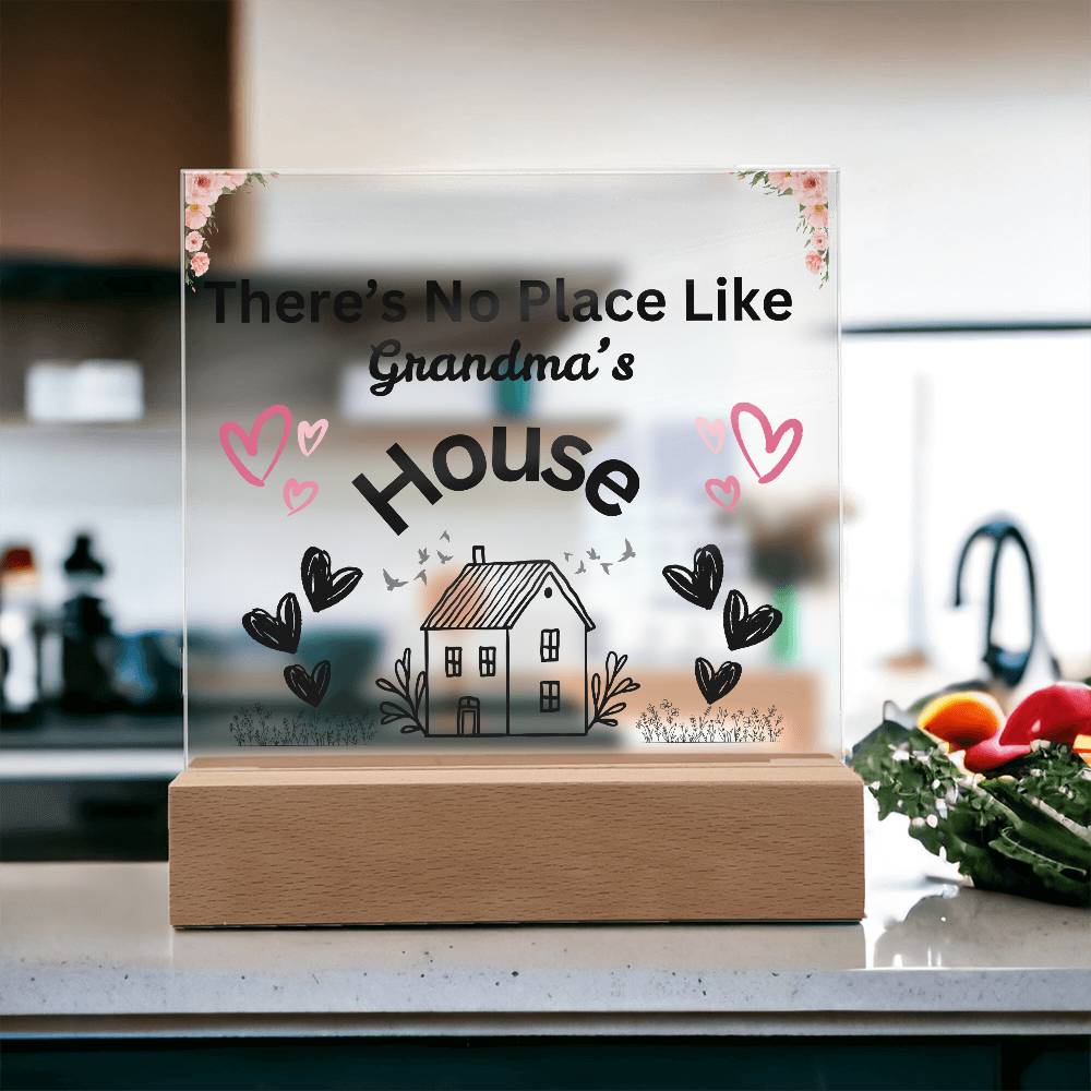 There's No Place Like Grandm's & Grandpa's house original Black text /SKU shon-acr-sq-104