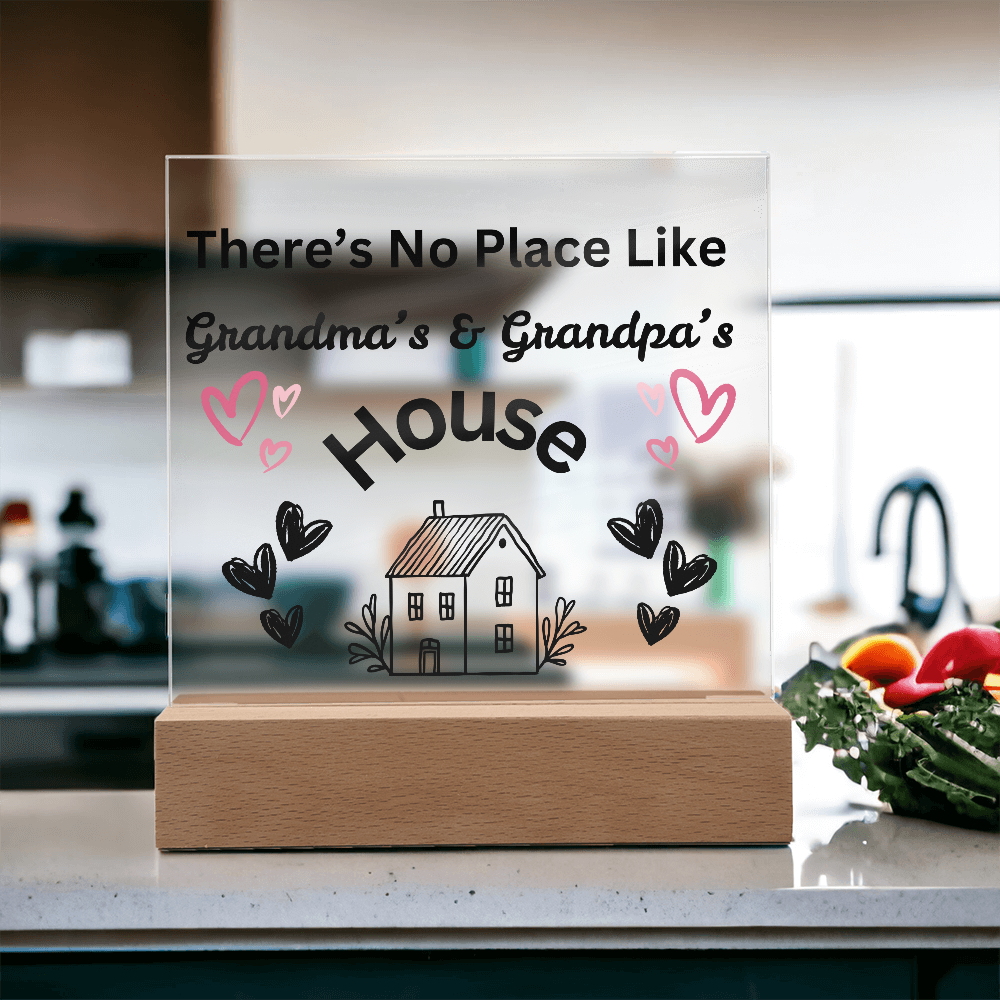 There's No Place Like Grandma & Grandpa's house original black text