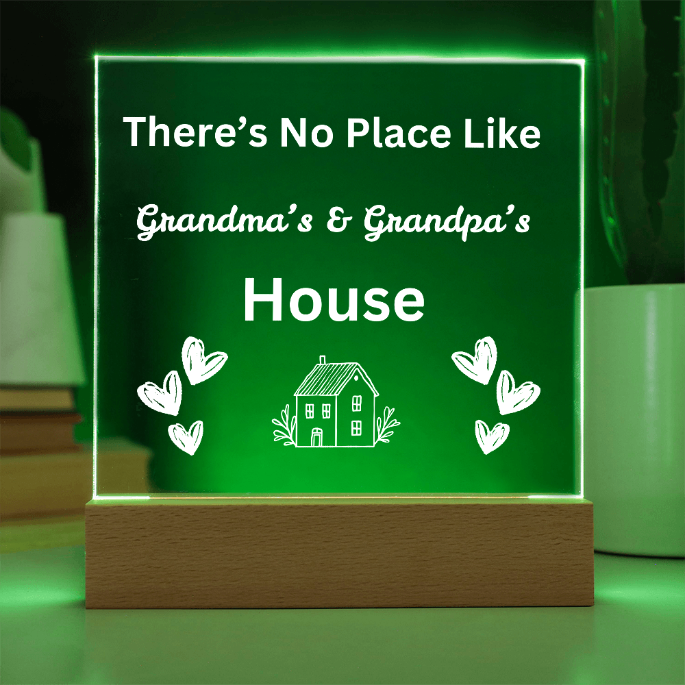 There's No place Like Grandma & Grandpa's house white text