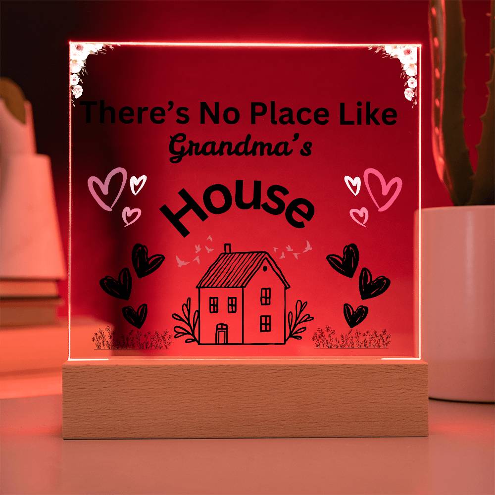There's No Place Like Grandm's & Grandpa's house original Black text /SKU shon-acr-sq-104