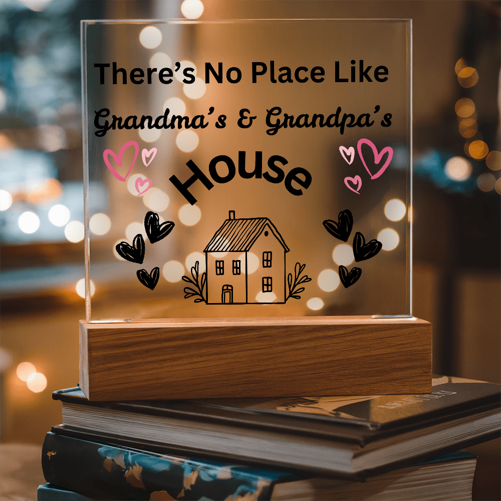 There's No Place Like Grandma & Grandpa's house original black text
