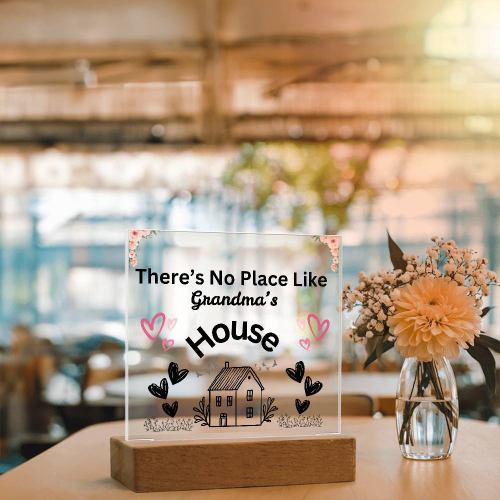 There's No Place Like Grandm's & Grandpa's house original Black text /SKU shon-acr-sq-104