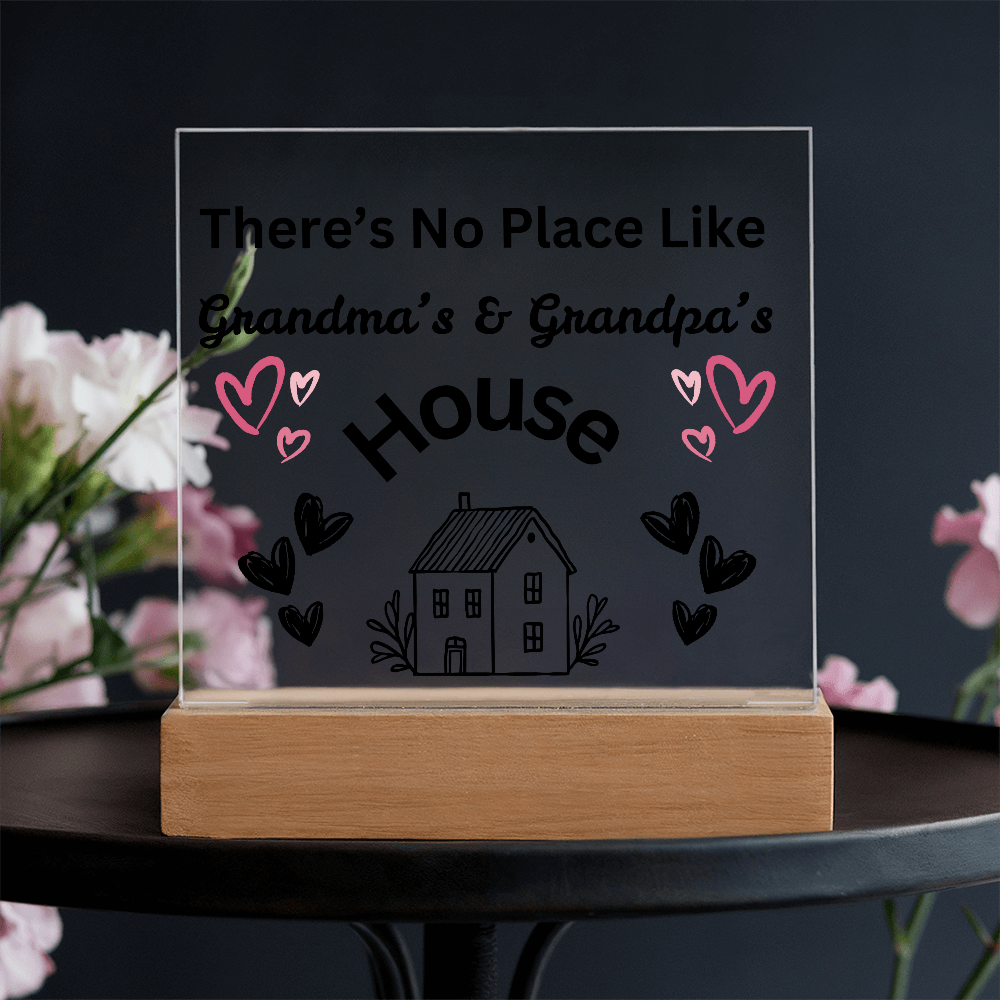 There's No Place Like Grandma & Grandpa's house original black text