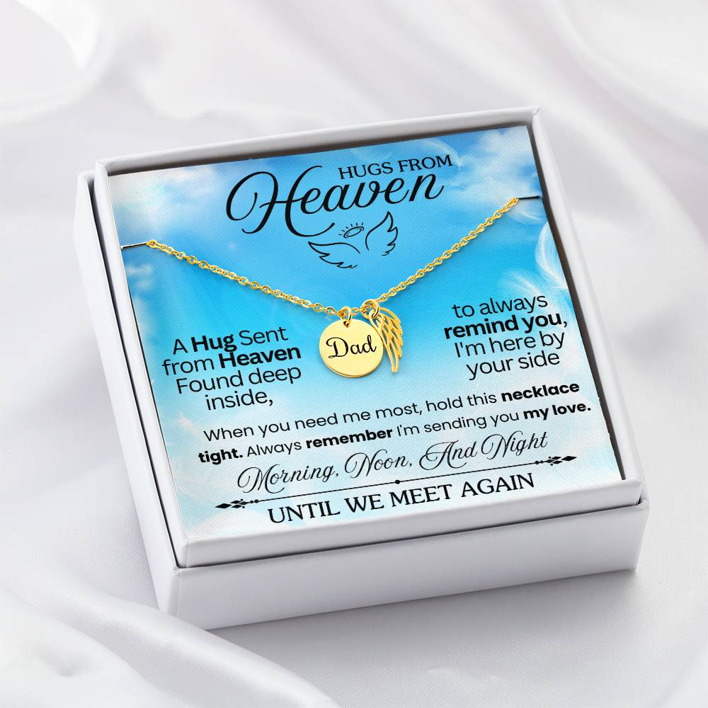 Message card with a memorial necklace Dad Product specifications: Polished Stainless Steel and 18k Yellow Gold over Stainless Steel. Pendant Dimensions, Circle 0.5" (13mm), Wing 0.625" (10mm) Adjustable 18"-22" cable chain Lobster clasp closure.