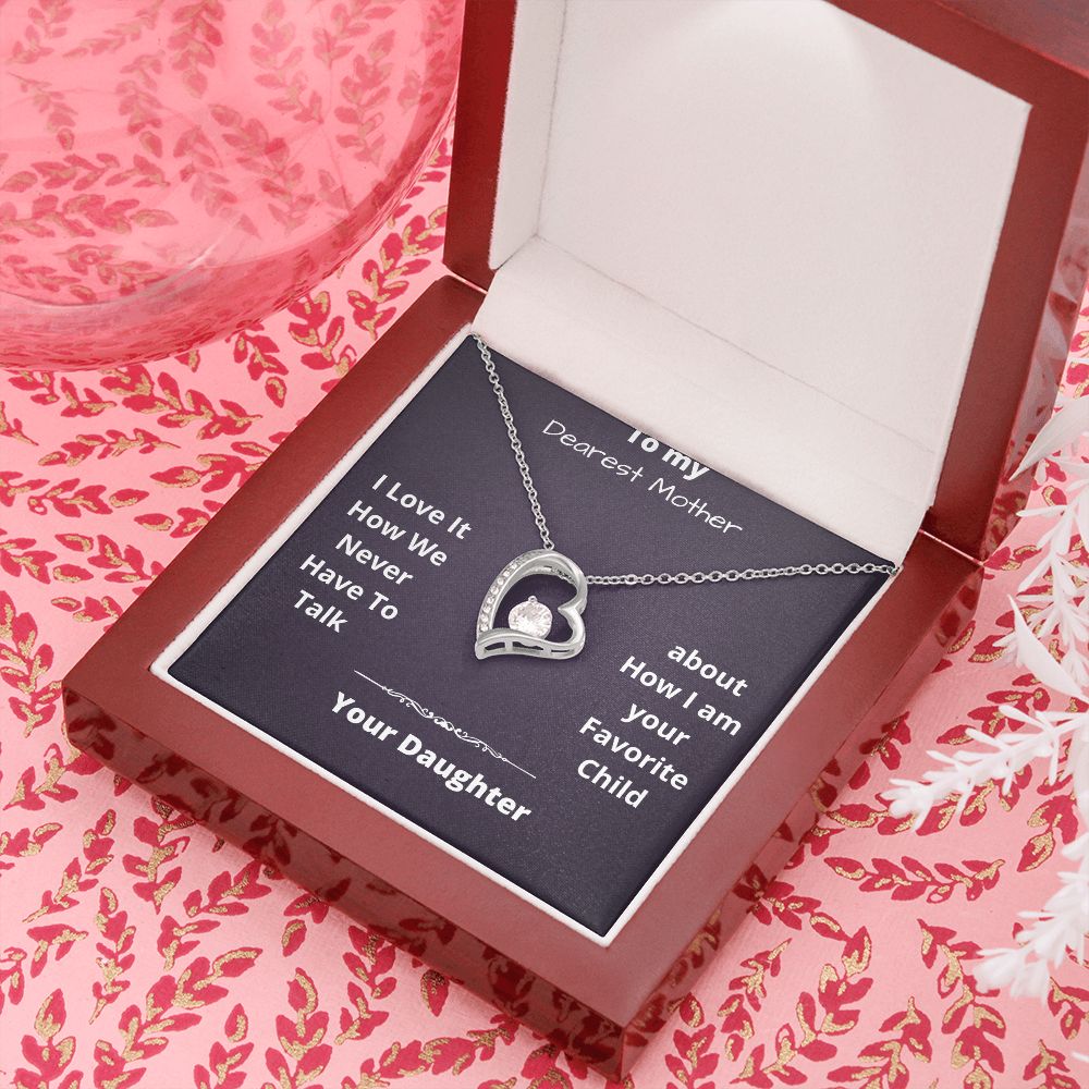 Dearest Mother From Your Favorite Child Forever Love Necklace