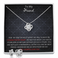 To My Friend - Best Friend Necklace