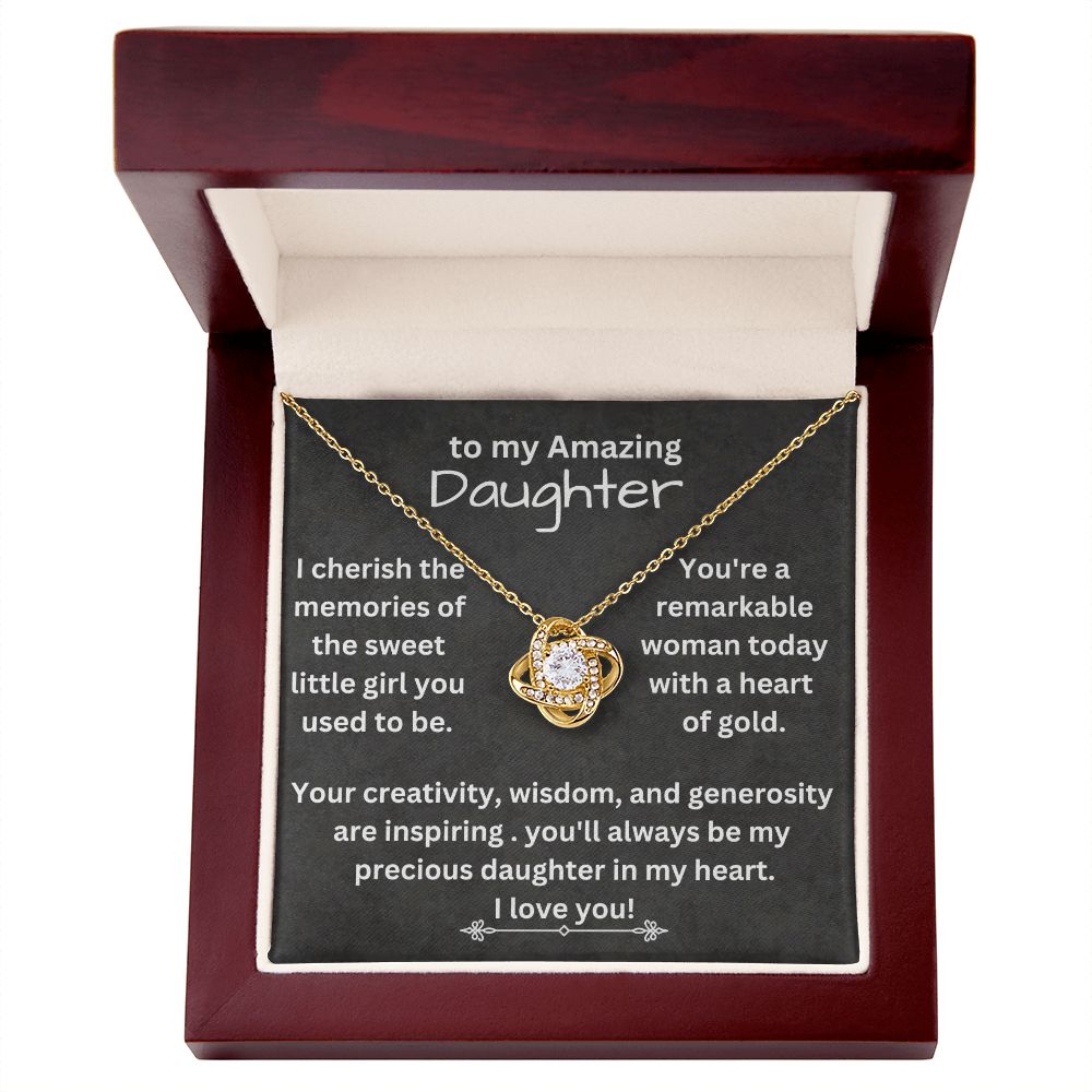 To my Amazing Daughter - I Cherish The Memories
