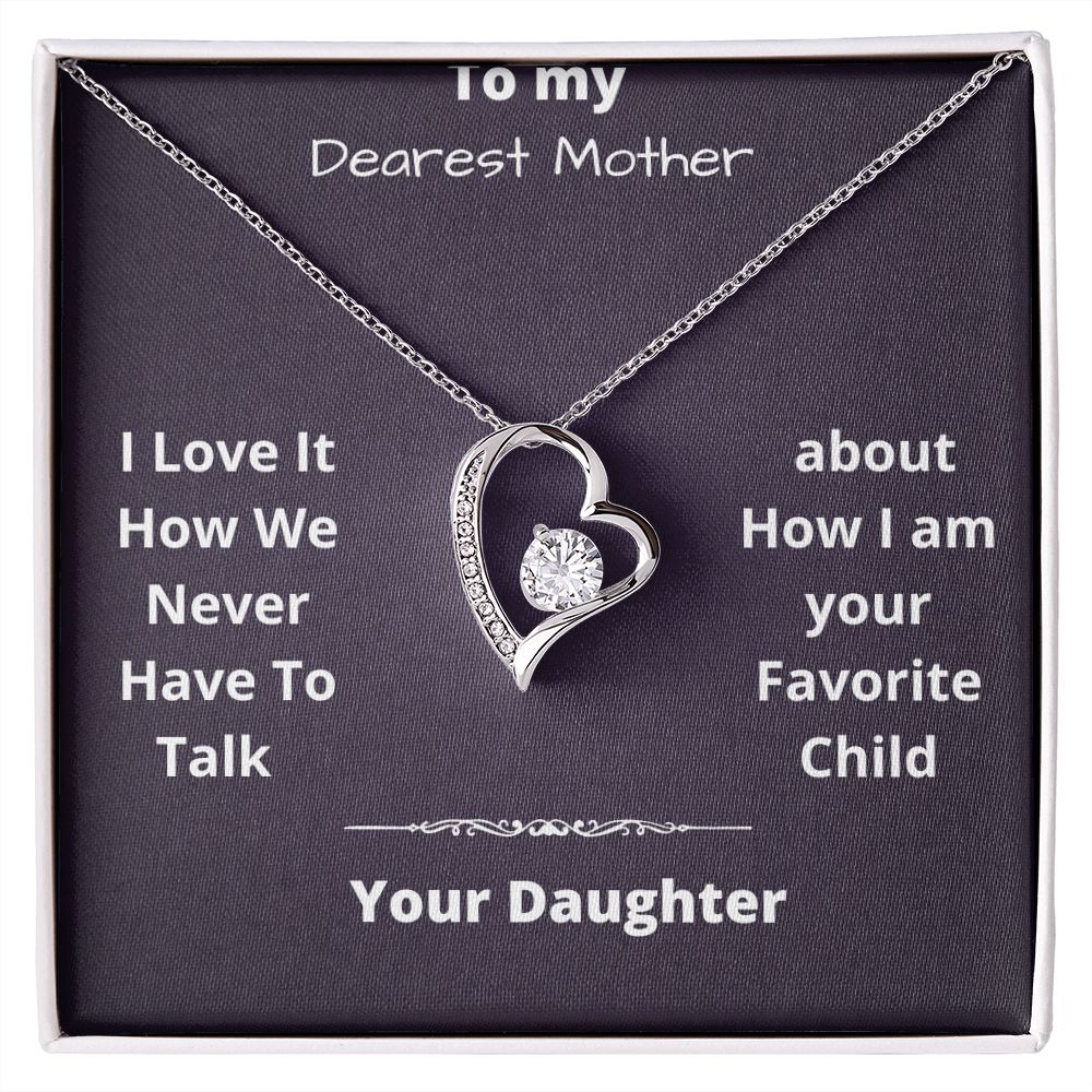 Dearest Mother From Your Favorite Child Forever Love Necklace