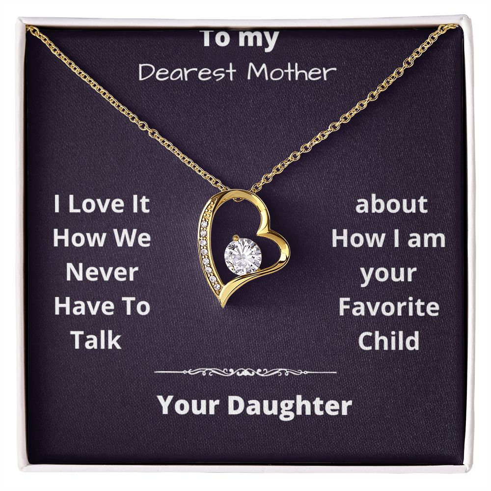 Dearest Mother From Your Favorite Child Forever Love Necklace
