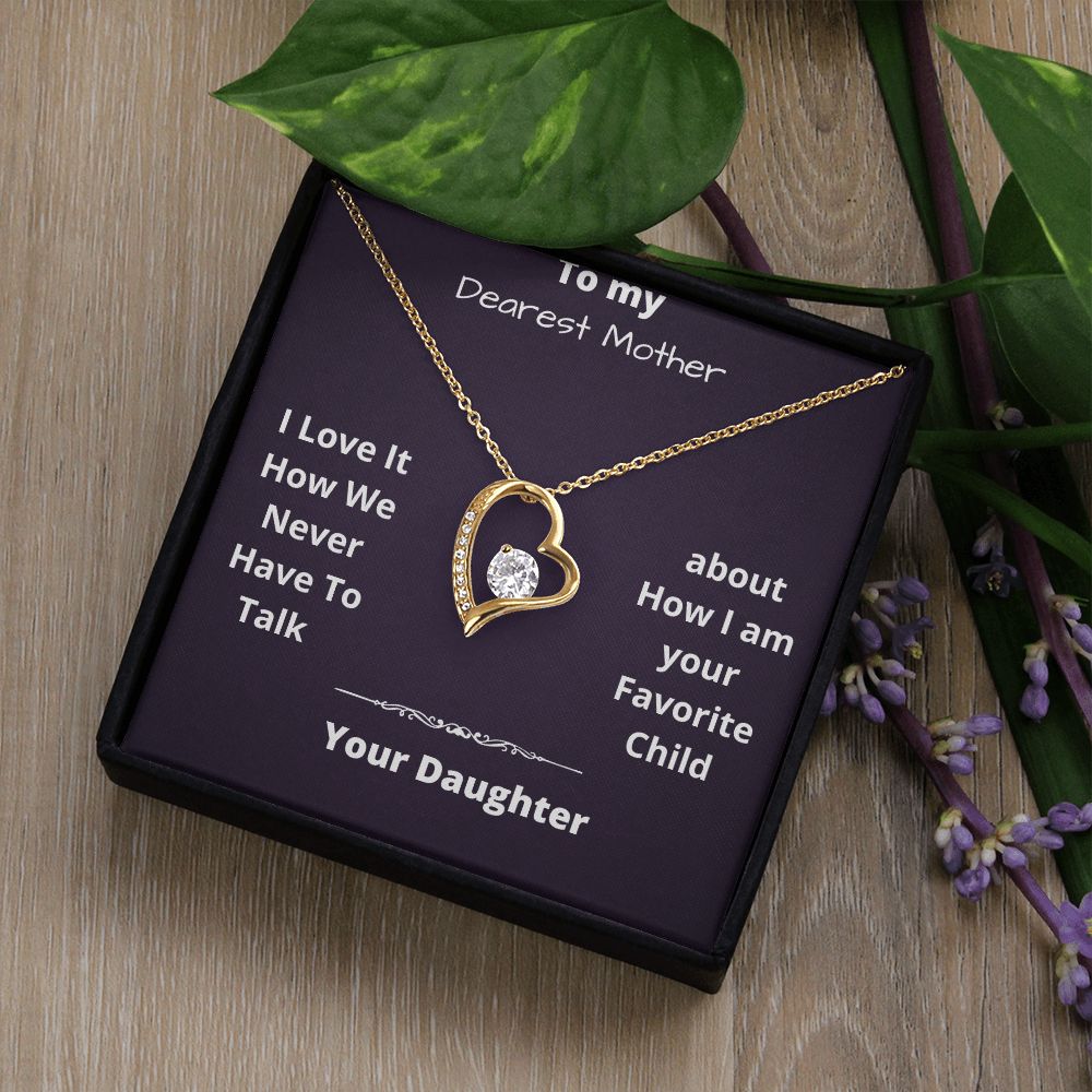 Dearest Mother From Your Favorite Child Forever Love Necklace
