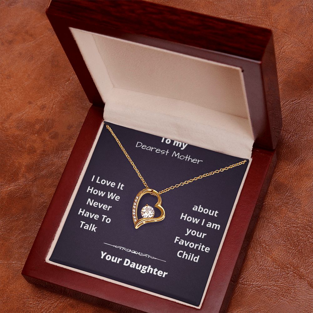 Dearest Mother From Your Favorite Child Forever Love Necklace