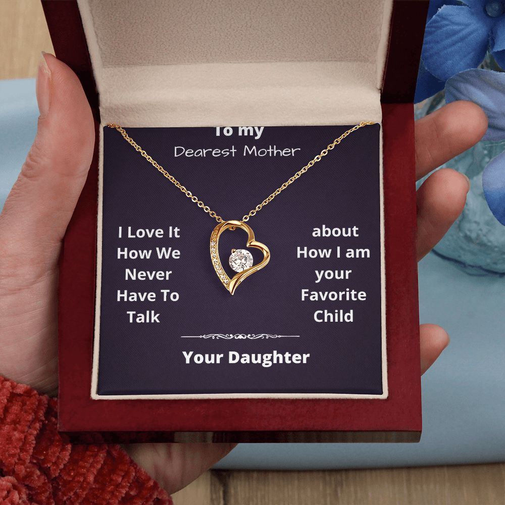 Dearest Mother From Your Favorite Child Forever Love Necklace