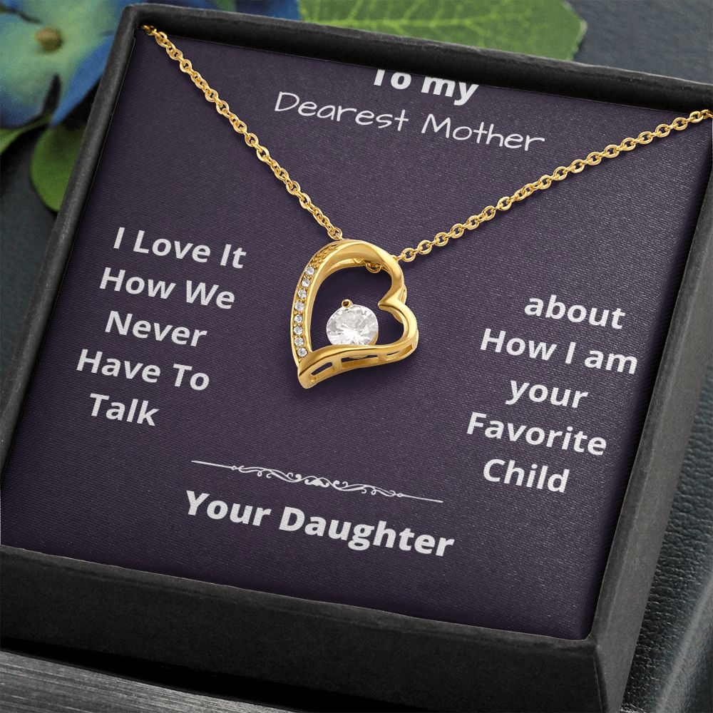 Dearest Mother From Your Favorite Child Forever Love Necklace