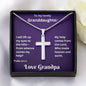 To My Lovely Granddaughter Cross Necklace, - Psalm 121:1-2 My Help Comes From The Lord, Love Grandpa Beautiful Artisan Cross Gift